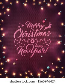 Xmas background with christmas lights and baubles. Holiday glowing garlands of LED light bulbs on knitted texture. Decorations of realistic colorful lamps for new year cards. Vertical background