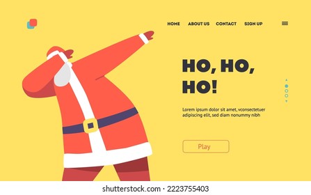 Xmas Celebration Landing Page Template. Santa Claus Dabbing Motion. Funny Man in Red Costume Dab Disco Dancing. Christmas Character Performing Modern Dance at Party. Cartoon Vector Illustration