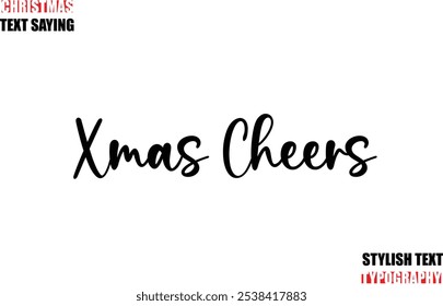 Xmas Cheers Stylish Calligraphic Lettering Inspirational Christmas Text Quote