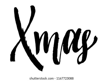 Xmas. Christmas and New Year calligraphy phrase. Handwriting in ink for posters, cards, t-shirts.