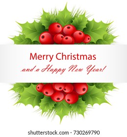 Xmas decorations with red holly berries and leaves, fir tree branches isolated on white with banner with Merry Christmas and a Happy New Year text