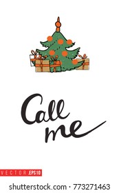 Xmas greeting card with decorative fir tree with gifts and text: call me. Cute composition for Merry Christmas and New Year celebration. Isolated vector art on white background.