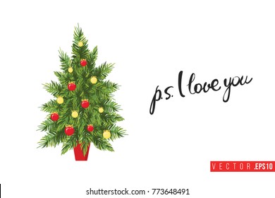 Xmas greeting card with fir tree and text: ps i love you. Cute composition for Merry Christmas and New Year celebration. Isolated vector art on white background.