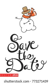 Xmas greeting card with snowman and text: save the date. Cute composition for Merry Christmas and New Year celebration. Isolated vector art on white background.