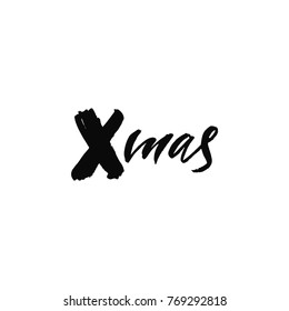 Xmas. Holiday calligraphy phrase. Christmas typography greeting card. Sketch handwritten vector illustration EPS 10 isolated on white background.