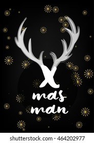 "X-mas man" lettering with deer's horns