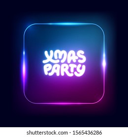 Xmas party neon square sign. Christmas lights border, garland, frame. Vector abstract background. Party logo for night club, music club, bar, pub, casino. Vector illustration for Noel, Navidad, Xmas