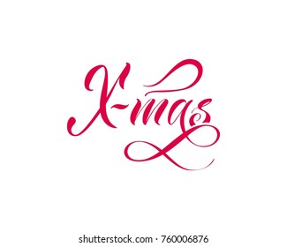 X-mas quote hand drawn. Vector calligraphy lettering on white background. Red typogrphy.