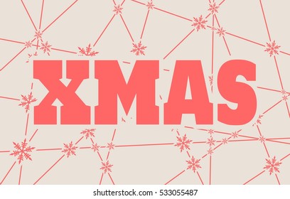 Xmas text. Vector illustration. Snowflakes at the intersection of the lines