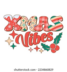 Xmas Vibes design with Holly Jolly for Christmas celebration