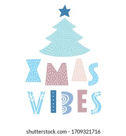 Vibes de Navidad, afiche de tipografía de Navidad dibujado a mano con una frase inspiradora. pantalones en T, tarjeta de felicitación, arte impreso o decoración casera al estilo escandinavo. Árbol de Navidad corto 