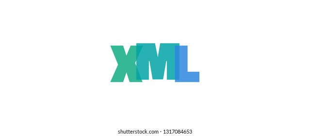 Xml word concept. "Xml" on white background. Use for cover, banner, blog. 