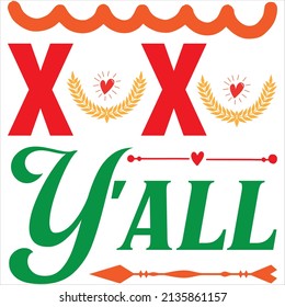 xoxo y’all t-shirt design ,vector file.