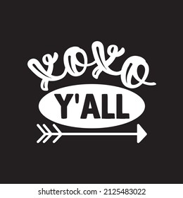 xoxo y'all svg design vector file