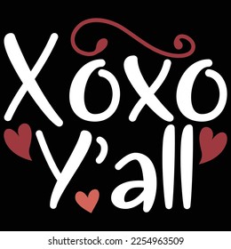 xoxo y'all typography design, valentine day lettering retro design 