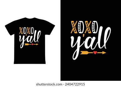 XOXO Y'all. Valentine T shirt Design, valentines day typography t shirt design.