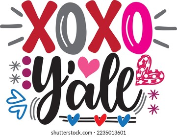 XoXo Y'all, Valentines Day, Heart, Love, Be Mine, Holiday, Vector Illustration File