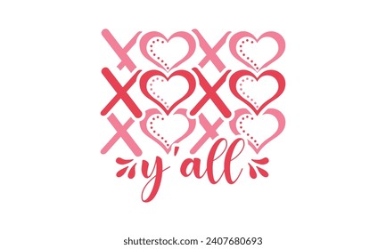 xoxo y'all,Valentine's Day,Valentine Day t shirt design,stickers,Valentine's Day t shirt bundle,Happy valentine's day typography t shirt quotes,Cricut Cut Files,Silhouette,vector,Love