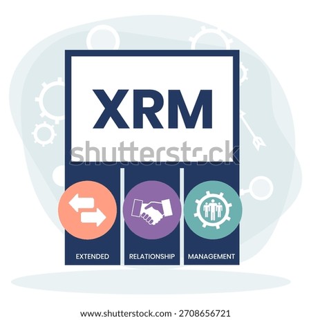 XRM - eXtended Relationship Management acronym. business concept background. vector illustration concept with keywords and icons. lettering illustration with icons for web banner, flyer