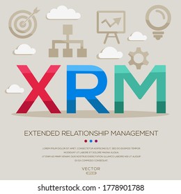 XRM mean (extended relationship management) ,letters and icons,Vector illustration.	
