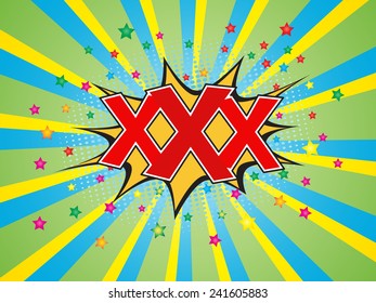 XXX, wording in comic speech bubble on burst background, EPS10 Vector Illustration