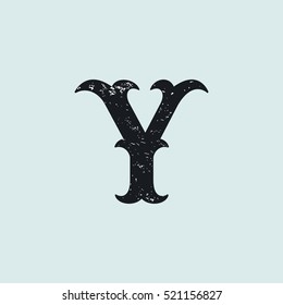 Y letter logo. Vintage decorative slab serif with rough grunge texture. Vector font for western, sport or historical labels, posters etc.