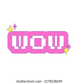 Y2k sticker. The word WOW. Retro pixel font. Sticker with pink outline and bling elements. Nostalgia for the 2000s. Simple text vector illustration isolated on a white background