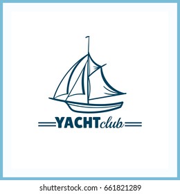 Yacht club. Blue badge on white background. Can be used for labels or banners or posters or prints for t shirts for yachting club. Vector illustration.