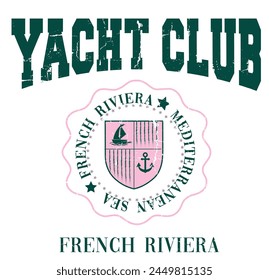 Yacht Club nautical luxury sea ocean Sailing Boat Anchor slogan sailor trending Fashion Vector Varsity Cute Trending T-shirt Apparel  logo slogan graphic artwork typography tote badge emblem crest