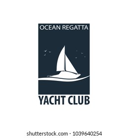 Yacht club and sailing sport logo, labels, emblems and design elements. Sea travel. Vector illustration