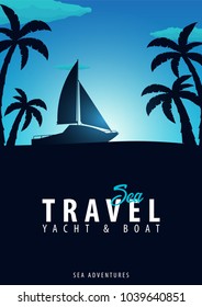 Yacht club and sailing sport Poster. Sea travel. Vector illustration