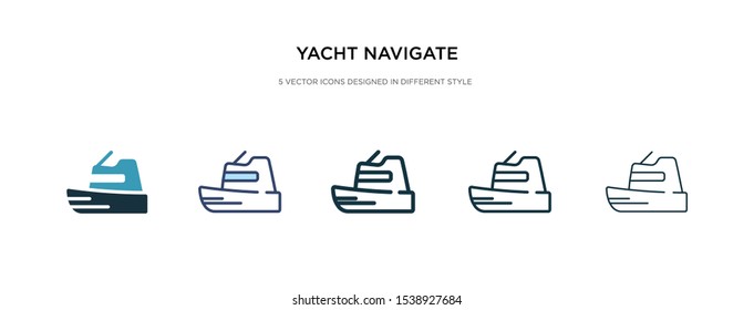 yacht navigate icon in different style vector illustration. two colored and black yacht navigate vector icons designed in filled, outline, line and stroke style can be used for web, mobile, ui