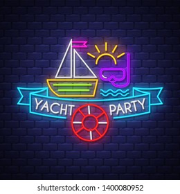 Yacht party. Summer holiday banner. Neon banner. Neon sign. Vector.