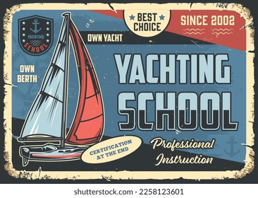 Yachting school flyer vintage colorful sailing boat floating on waves and invitation to receive certificate from professional instructors vector illustration