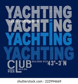 Yachting vector typography, t-shirt graphics, sport,