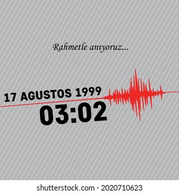 YALOVA, 17 AUGUST : 1999 Great Izmit earthquake, social media design Translation: The longest 45 seconds 17 August We will not forget