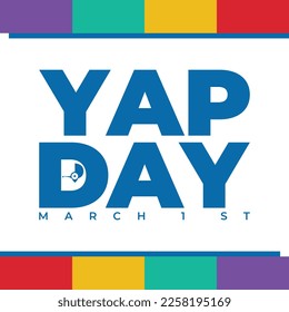 Yap Day, March 1st, social media post, banner concept, suitable for sale, social media post, vector illustration, micronesia day. Colorful culture and fun traditions of Yap.