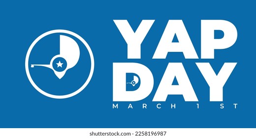 Yap day, March 1st, social media post, banner concept, suitable for sale, social media post, vector illustration, background, web. colorful culture and fun traditions of Yap. With flag yap Micronesia.