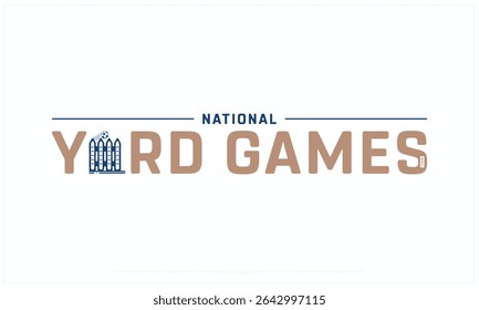 Yard Games Day design on white background, Typographic Design of Yard Games Day, Vector Design of Yard Games Day, Yard Games Day