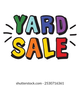 Venda de Jarda no Fim de Semana dos EUA, 
cartaz. Imagem de clipart. Citação desenhada à mão. A inscrição: Yard sale. Design perfeito para cartões, cartazes, camisetas, banners, convites para impressão.