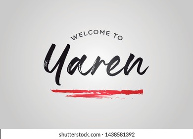 Yaren Welcome To Word Text with Creative Handwritten Font Design Vector Illustration. - Vector