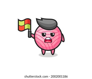 yarn ball character as line judge putting the flag up , cute style design for t shirt, sticker, logo element