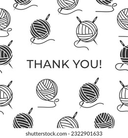 Yarn ball vector seamless pattern with words thank you fit for packaging, wrapping