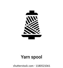 Yarn spool icon  vector isolated on white background, logo concept of Yarn spool  sign on transparent background, filled black symbol