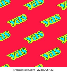 yass queen seamless pattern , yass rani,lettering in speech bubble pattern isolated on black background