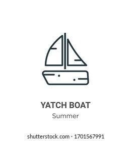 Yatch boat outline vector icon. Thin line black yatch boat icon, flat vector simple element illustration from editable summer concept isolated stroke on white background