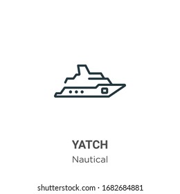 Yatch outline vector icon. Thin line black yatch icon, flat vector simple element illustration from editable nautical concept isolated stroke on white background