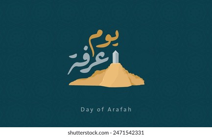 "Yawm Arafah" in Arabic calligraphy, the English translation is: the day of Arafah, the 9th of Dhu al-Hijjah in the Islamic calendar, the 2nd day of Hajj and the day After is the 1st of Eid al-Adha
