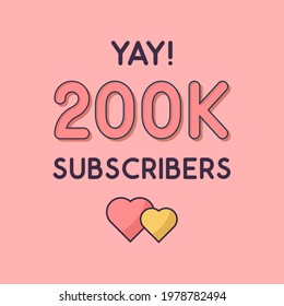 Yay 200k Subscribers celebration, Greeting card for 200000 social Subscribers.