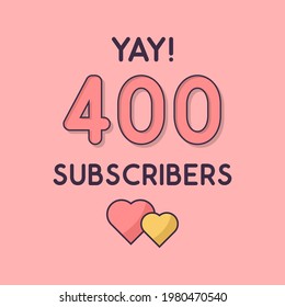 Yay 400 Subscribers celebration, Greeting card.